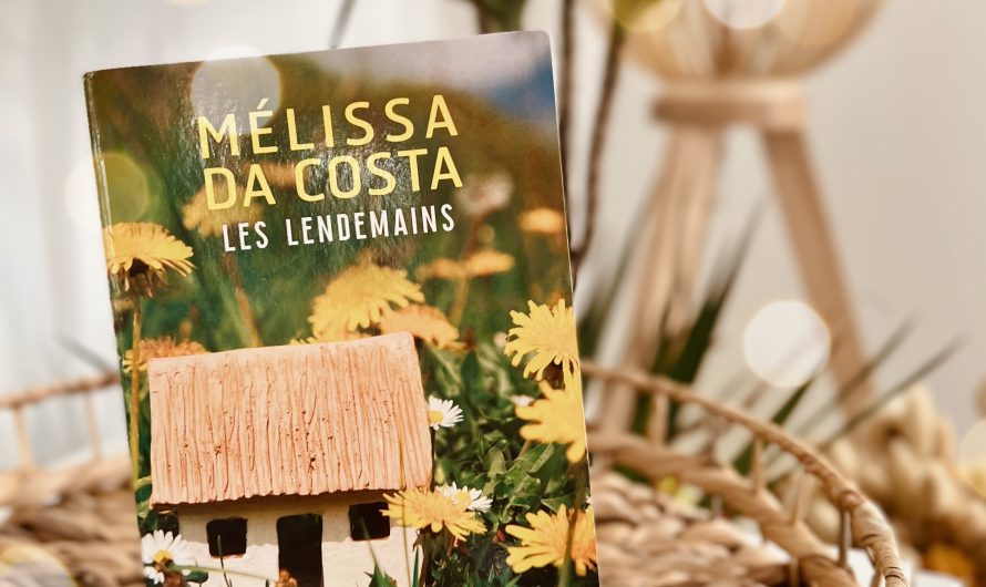 Les Lendemains – Mélissa Da Costa