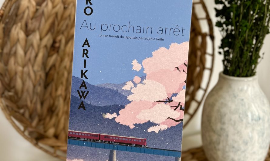 Au prochaine arrêt – Hiro Arikawa