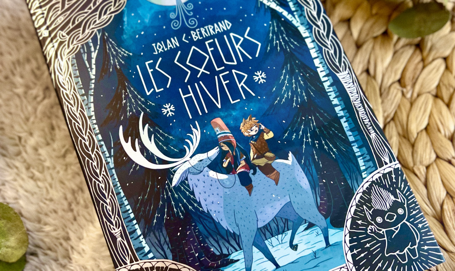 Les soeurs Hiver – Jolan C. Bertrand